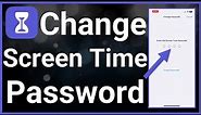 How To Change Screen Time Password