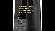 Master Code To Reset Tecno,Gionee and Itel 2018