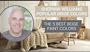 Sherwin Williams Popular Beige Colors: The 5 Best Beige Paint Colors