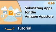 Submitting Apps for the Amazon Appstore
