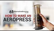 How to Make an AeroPress Coffee Out Of the Box