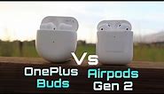 OnePlus Buds Vs Airpods gen 2 - Which is better?