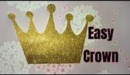 DIY How to make Crown from glitter paper | Royal Crown for birthday | How to make Queen Crown by MK