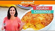 How To Make Simple Squash Casserole | Allrecipes