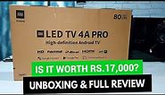 Mi TV 4A PRO 32inch | Unboxing & Full Review | Best smart TV?