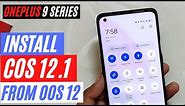 INSTALLING COLOR OS 12.1 FROM OXYGEN OS 12 | Oneplus 9 Series | TheTechStream