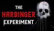 "The Harbinger Experiment" Creepypasta | Scary Stories from Reddit Nosleep