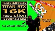 Counter-Strike 2 gameplay 16K video resolution | 15360 x 8640 pixels | CS2 in 16K | Titan RTX | 16K