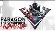 Paragon The Overprime ALL CHARACTERS/ABILITIES