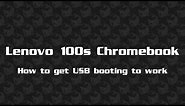 Lenovo 100s Chromebook - Booting from USB