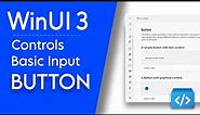 Windows UI 3 : Controls in WinUI 3 | Basic Inputs - Buttons | WinUI 3 Gallery