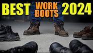Best Work Boots 2024 | Most Comfortable Work Boots