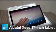 Alcatel Xess 17-inch Tablet - Hands on at IFA 2015