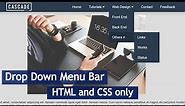 Simple Dropdown Menu Bar using only HTML & CSS