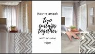 How to attach two Curtains together with no sew tape. Combine two curtains without sewing!