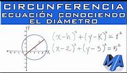 Ecuación de la circunferencia conociendo el diámetro
