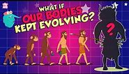 What If Our Bodies Kept Evolving? | Humans In A Million Years | The Dr. Binocs Show | Peekaboo Kidz