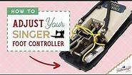 How To Adjust the Singer Foot Controller - Part A