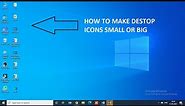 How to make desktop icons smaller in windows 10