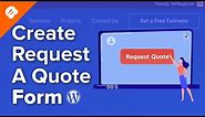 How to Create a Request a Quote Form in WordPress Step by Step