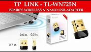 TP-Link - 150mbps Wireless N Nano Usb Adapter (Unboxing & Review)