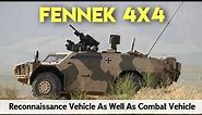 Specifications for the Fennek 4x4: Light Armored Reconnaissance Vehicle