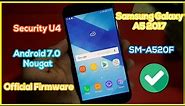 Install Official Rom on Samsung Galaxy A5 2017 SM-A520F Security U4 Android 7.0 Nougat