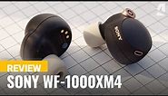 Sony WF-1000XM4 true wireless earbuds full review