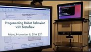 Programming Robot Behavior with Stateflow​ - Live!