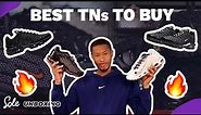 The Best Nike TNs (Air Max Plus) To Buy in 2022
