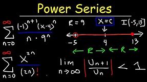 Power Series - Finding The Radius & Interval of Convergence - Calculus 2