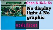 Oppo A15/A15s display light & graphic solutions