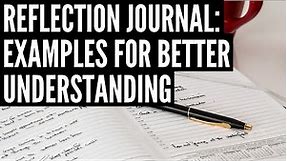 Reflection Journal: Examples for Better Understanding