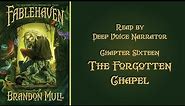 Fablehaven by Brandon Mull - Chapter 16 - The Forgotten Chapel