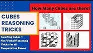 REASONING TRICKS - COUNTING CUBES | How to count the number of cubes | NTSE|A.A.O| RRB Exams|