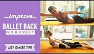 Ballet Back Workout - How To Improve your Arabesque | Lazy Dancer Tips