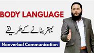 Nonverbal Communication and Body Language Tips | by Rashid Saleem