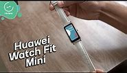 Huawei Watch Fit Mini | Review en español