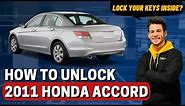 How to Unlock: 2011 Honda Accord (without key)
