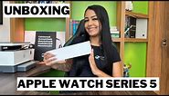 Unboxing Apple Watch Series 5