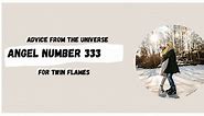 333 Angel Number Meaning for Twin Flames - Twin Flame Numbers