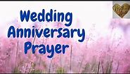 Wedding Anniversary Prayer | A Prayer For Wedding Anniversary | Prayer For Marriage