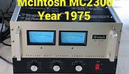Legendary Vintage McIntosh MC2300 Amplifier + McIntosh MC250 driving Westlake Audio TM-2 Speakers