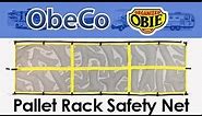 Pallet Rack Safety Net (Adjustable) 60 Second Installation