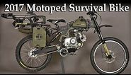 2017 Motoped Survival Bike - The Ultimate Machine For Adventurer