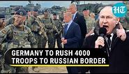 Germany To Deploy 4,000 Troops Near Russian Border; Stunning Move Amid Ukraine War | Details
