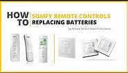 How to Change Somfy Remote Batteries