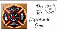 Diy fire department sign