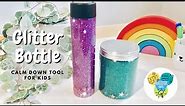 How to Create Calm Down Glitter Bottle