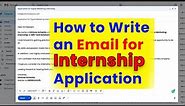How to Write a Formal Email for Internship Application